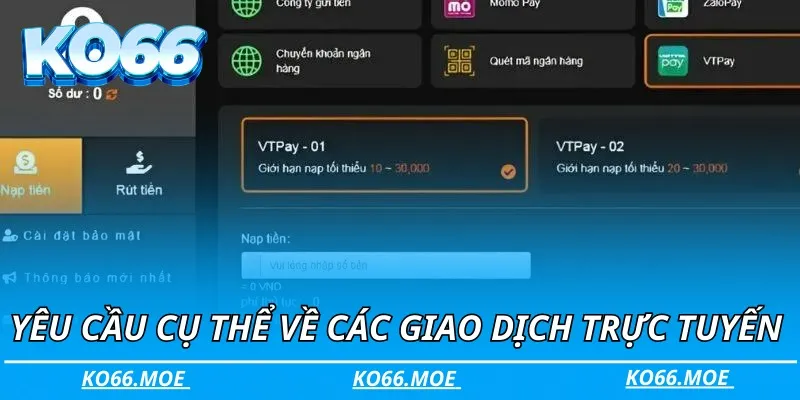 Yêu cầu cụ thể về các giao dịch trực tuyến