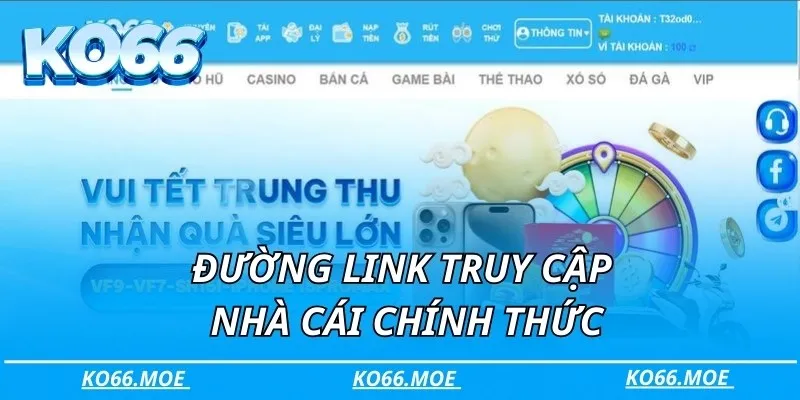 Đường link truy cập nhà cái chính thức