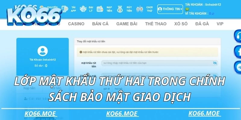 Lớp mật khẩu thứ hai trong chính sách bảo mật giao dịch