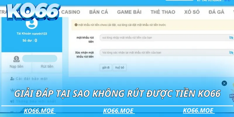 Giải đáp tại sao không rút được tiền Ko66